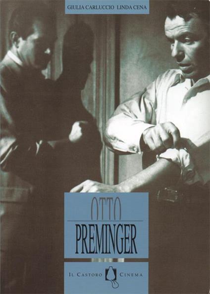 Otto Preminger - Giulia Carluccio - copertina