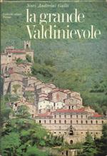 La grande Valdinievole. Dieci itinerari d'arte e turismo. Prefazione di Piero Bargellini