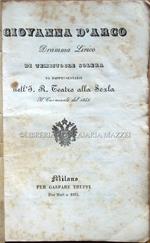 Giovanna d'Arco. Dramma lirico di Temistocle Solera da rappresentarsi nell'I. R. Teatro alla Scala il Carnevale del 1845