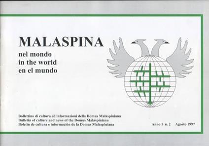 Malaspina. Nel mondo - In the world - En el mundo. Bollettino ufficiale di cultura ed informazioni dell'Associazione "Domus Malaspiniana". Anno I n. 2 - Agosto 1997 - copertina