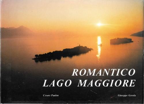 Romantico Lago Maggiore - Cesare Paulon,Gino Gerola - copertina