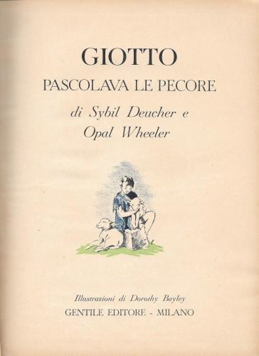 Giotto pascolava le pecore - Sybil Deucher,Oapl Wheeler - copertina