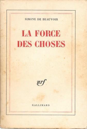 La force des choses - Simone de Beauvoir - copertina