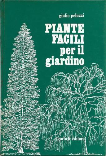 Piante facili per il giardino (alberi e arbusti) - Giulio Peluzzi - copertina