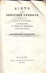 Aiuto allo scrivere purgato o meglio correzione di moltissimi errori di lingua di grammatica e di ortografia