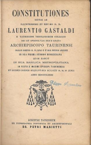 Constitutiones ediate ab Ill. et Rev. D.D. L. Gastaldi e taurinensi Theologorum Collegio Dei et apostolicae sedis - L. Gastaldi - copertina