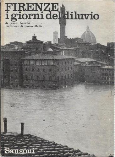 Firenze i giorni del diluvio - Franco Nencini - copertina