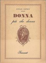 Donna più che donna. Romanzo