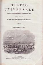 TEATRO UNIVERSALE raccolta enciclopedica e scenografica pubblicata da una società di librai italiani, Anno IV
