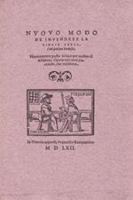 Nuovo modo de intendere la lingua zerga cioe' parlare Forbesco. Nuovamente posto in luce per ordine di Alfabeto. Opera non men piacevole, che utilissima