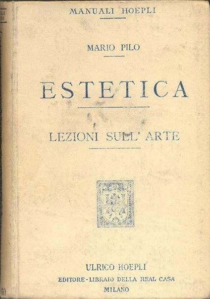 Estetica. Lezioni sull'arte - Mario Pilo - copertina
