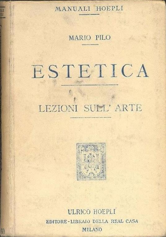 Estetica. Lezioni sull'arte - Mario Pilo - copertina