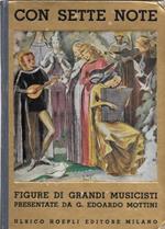 Con sette note. Figure di grandi musicisti presentate ai giovani
