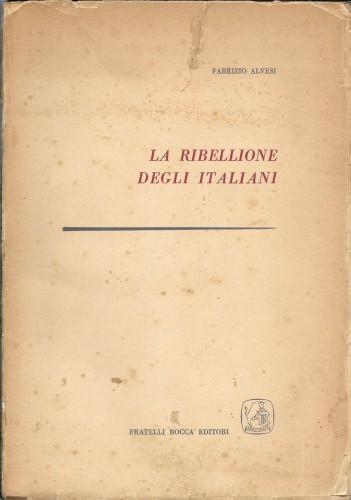 La ribellione degli italiani - Fabrizio Alvesi - copertina