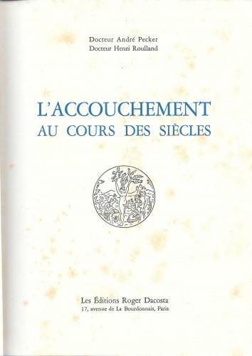 L' accouchement au cours des siècles - copertina