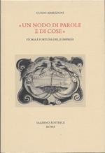 Un nodo di parole e cose. Storia e fortuna delle imprese