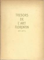 Tresors de l'art florentin XIV-XV s