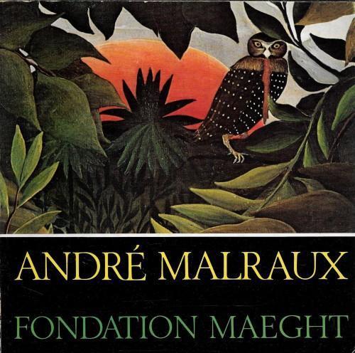 André Malraux. Fondation Maeght - Roger Caillois - copertina