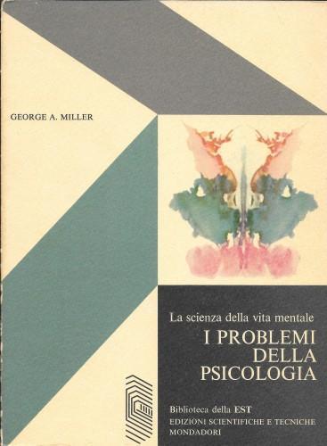 I problemi della psicologia - George A. Miller - copertina