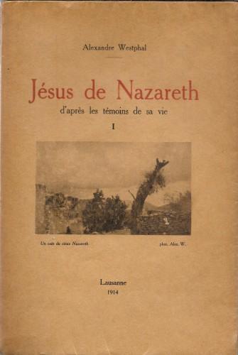 Jésus de Nazareth d'après les temoins de sa vie, in 2 voll - copertina