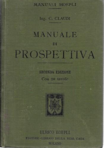Manuale Di Prospettiva - Claudio Claudi - copertina