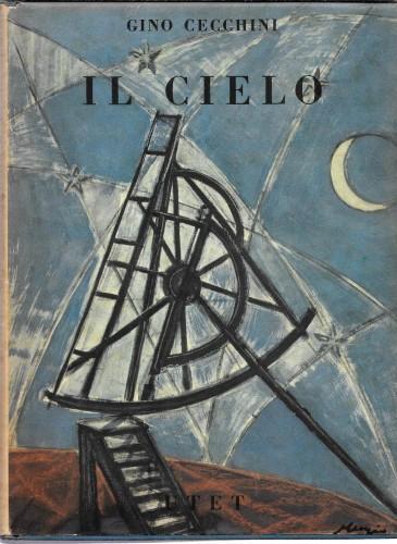 Il Cielo - Luci e ombre nell'universo, in 2 voll - Gino Cecchini - copertina