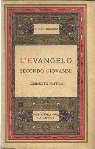 L' Evangelo secondo Giovanni - Commento mistico - Pietro Zanfrognini - copertina