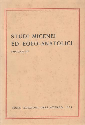 Studi Micenei ed Egeo anatolici. Fasc. XIV. Indice articoli: L.Polacco, - Luigi Polacco - copertina
