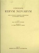 L' Enciclica Rerum Novarum. Testo autentico e redazioni preparatorie dai documenti originali