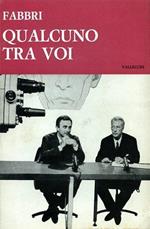 Qualcuno tra voi. Originale televisivo