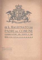 Il Magistrato dei Padri del Comune. Conservatori del porto e dei moli ( 1291. 1797 )