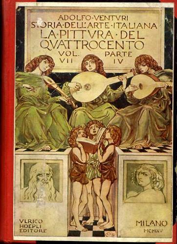 Storia dell'Arte Italiana. Vol. VII. La Pittura del Quattrocento. Parte IV - Adolfo Venturi - copertina