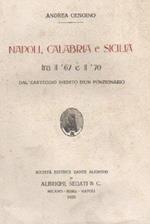 Napoli, Calabria e Sicilia tra il 1867 e il 1870 dal carteggio inedito d'un funzionario
