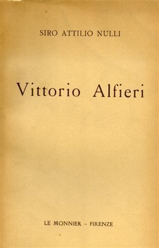 Vittorio Alfieri - Siro Attilio Nulli - copertina