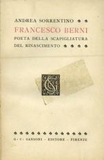 Francesco Berni, poeta della Scapigliatura del Rinascimento