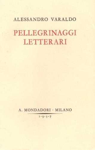 Pellegrinaggi letterari - Alessandro Varaldo - copertina