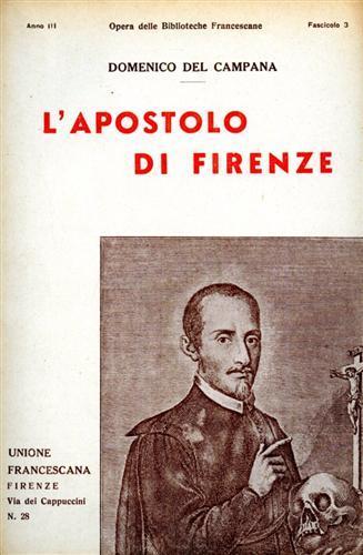 L' Apostolo di Firenze. Il beato Ippolito Galantini - Domenico Del Campana - copertina