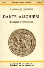 Dante Alighieri. Terziario francescano
