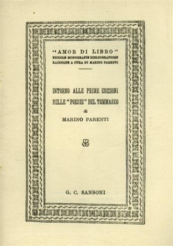 Intorno alle prime edizioni delle \Poesie\" del Tommaseo" - Marino Parenti - copertina