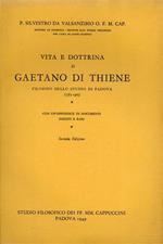 Vita e dottrina di Gaetano di Thiene, filosofo dello studio di Padova ( 1387 - 1465 )