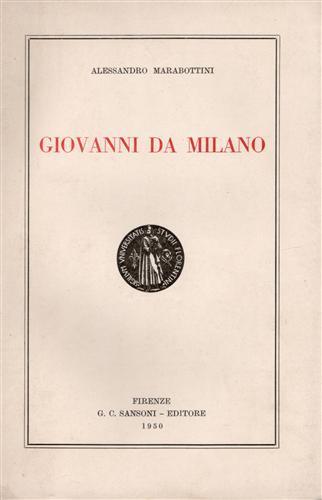 Giovanni da Milano - Alessandro Marabottini - 2
