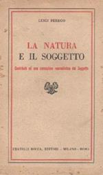 La natura e il soggetto. Contributo ad una concezione neorealistica del soggetto