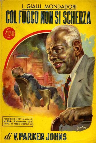 Col fuoco non si scherza - Johns V. Parcker - copertina