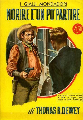 Morire é un pò partire - Thomas B. Dewey - copertina