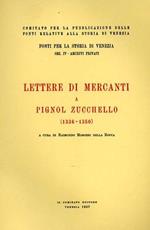 Lettere di Mercanti a Pignol Zucchello 1336. 1350