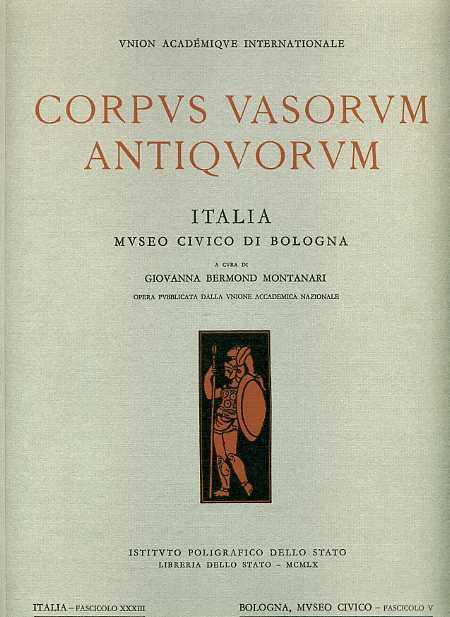 Corpus Vasorum Antiquorum. Museo Civico di Bologna. Italia, XXXIII, fascicolo V - copertina