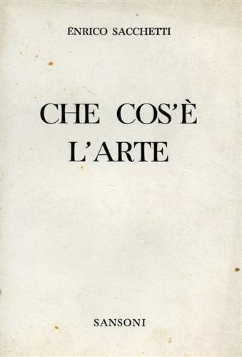Che cos'é l'arte - Enrico Sacchetti - copertina