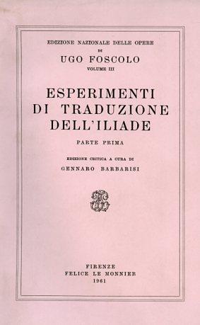 Esperimenti di traduzione dell'Iliade - Ugo Foscolo - copertina