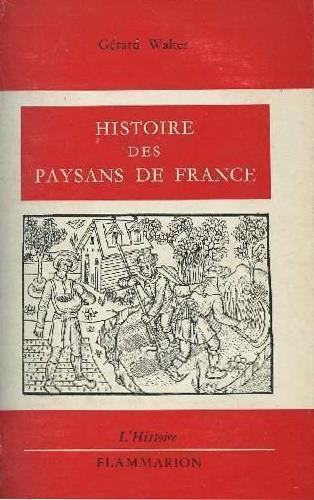 Histoire des paysans de France - Gérard Walter - copertina