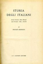 Storia degli italiani. Dall'Italia del Mille all'Italia del Piave